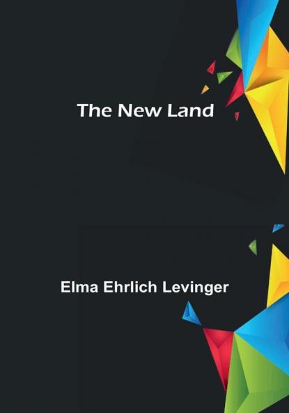 The New Land