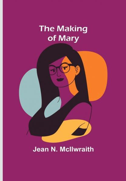 The Making of Mary