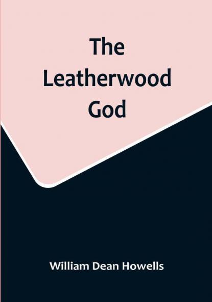 The Leatherwood God