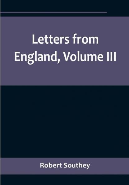 Letters from England| Volume III