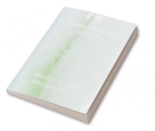 MARK'S SPECIAL QUOTES