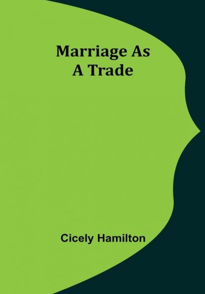 Marriage as a Trade