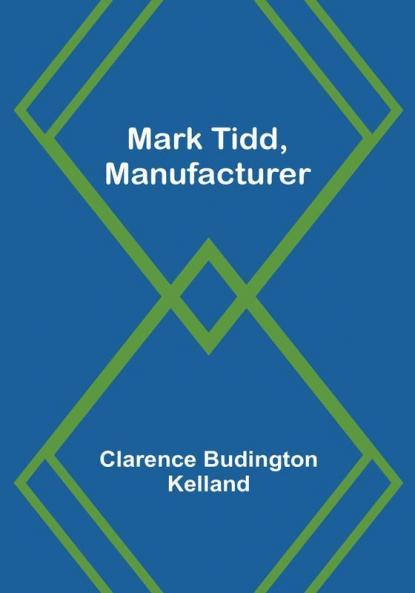 Mark Tidd Manufacturer