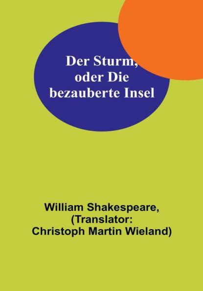 Der Sturm oder Die bezauberte Insel