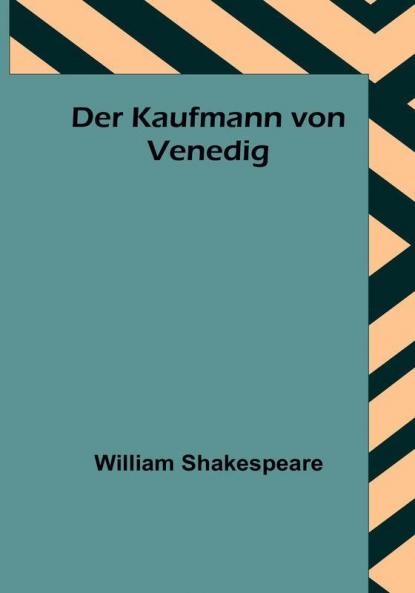 Der Kaufmann von Venedig