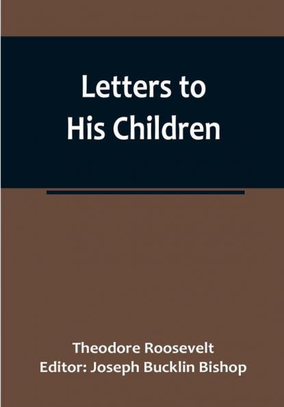 Letters to His Children