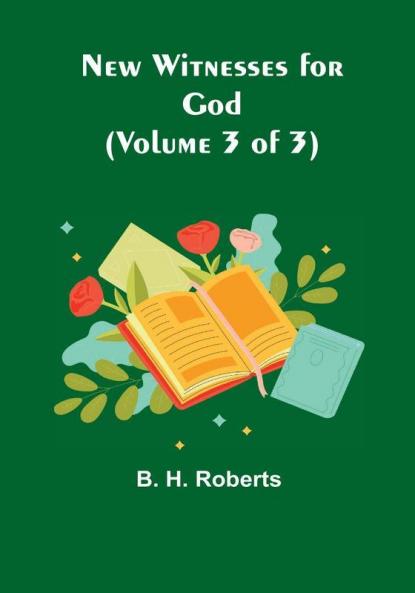 New Witnesses for God | (Volume 3 of 3)