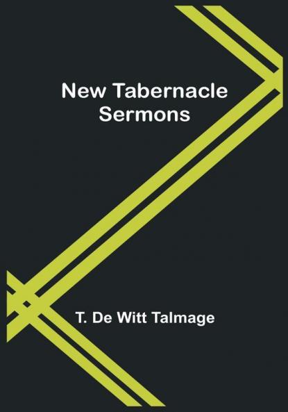 New Tabernacle Sermons