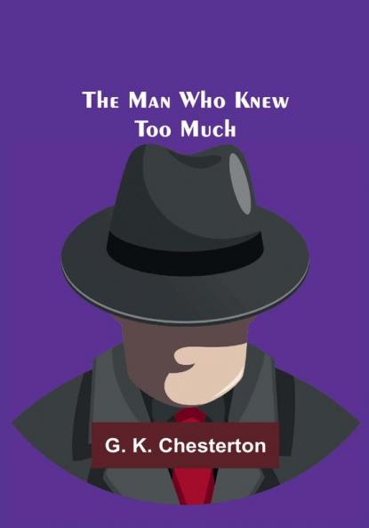 The Man Who Knew Too Much