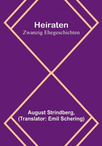 Heiraten: Zwanzig Ehegeschichten