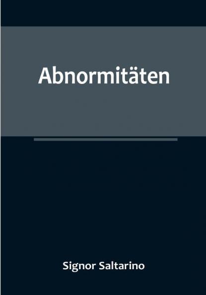 Abnormitäten
