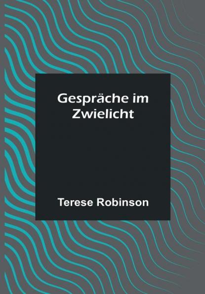 Gespräche im Zwielicht