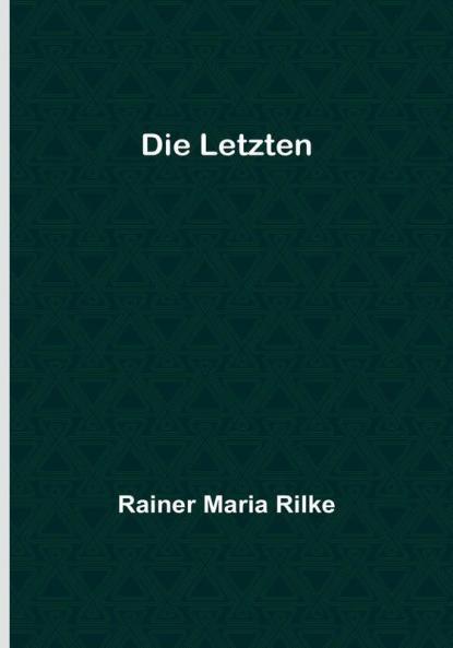 Die Letzten