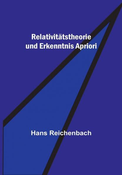 Relativitätstheorie und Erkenntnis Apriori