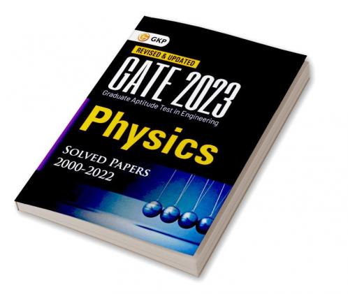 GATE 2023 : Physics - Solved Papers (2000-2022)