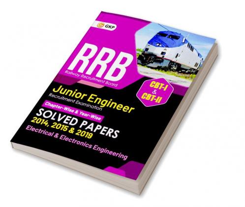 RRB Junior Engineer 2022-23 CBT I & II : Electrical & Electronics Engineering Chapter-wise & Year-wise Solved Papers (2014 2015 & 2019) -35 Sets by GKP