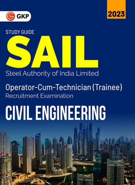 SAIL 2022 : Operator cum Technician (Trainee) - Civil Engineering by GKP