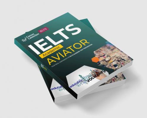 IELTS Academic 2023 : Aviator by Saviour Eduction Abroad Pvt. Ltd.