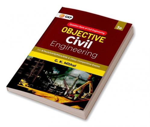 Objective Series 2024: Civil Engineering by G K Mithal