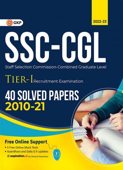SSC 2023 : Combined Graduate Level Tier I - 40 Solved Papers (2010-2021)