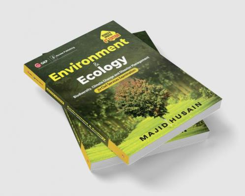 Environment & Ecology for Civil Services Examination 6ed by Majid Husain