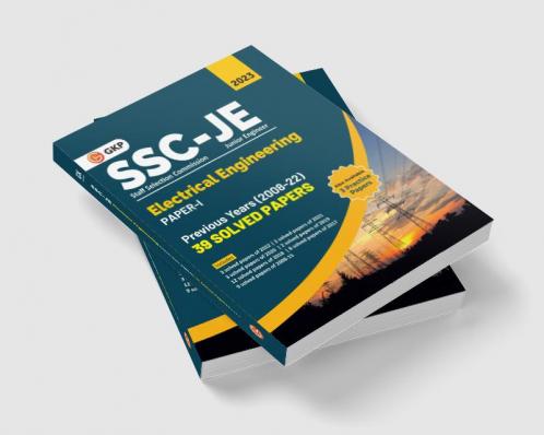 SSC JE 2023 Paper I - Electrical Engineering - 39 Previous Years Solved Papers (2008-22)