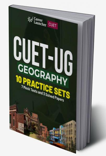 CUET-UG 2023 : 10 Practice Sets - Geography - (7 Mock Tests & 3 Solved Papers)