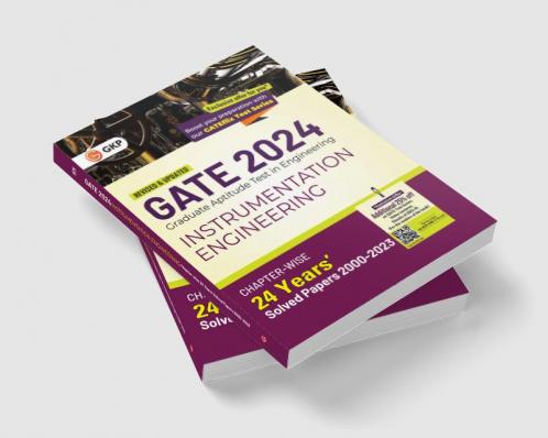 GATE 2024 Instrumentation Engineering - 24 Years Chapter-wise Solved Papers 2000-2023