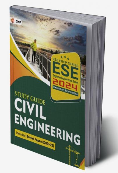 GKP UPSC ESE 2024 : Civil Engineering - Guide