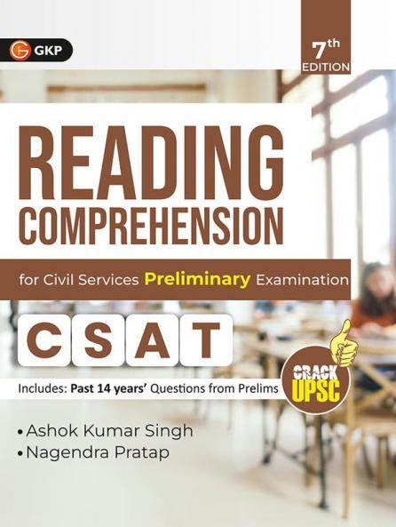 GKP UPSC 2025 : GS Paper II (CSAT) : Reading Comprehension 7ed for Civil Services Preliminary exam Paper-II