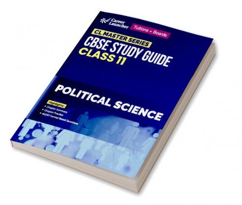 CL Master Series 2023-24 : CBSE Study Guide - Class 11 - Political Science