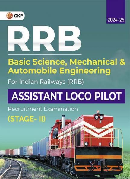 Gkp Rrb 2024 : Assistant Loco Pilot Stage Ii - Basic Science & Mechanical / Automobile Engineering