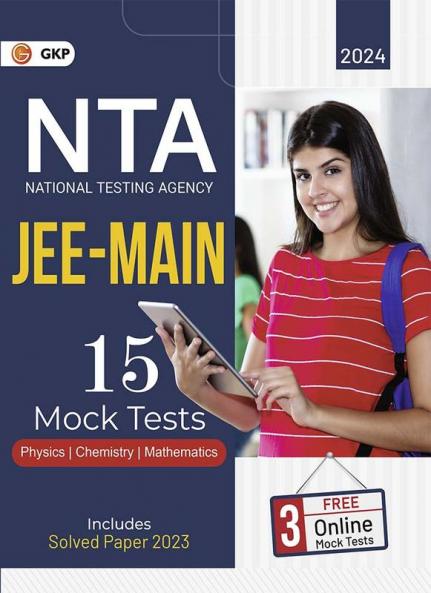 Nta Jee Main 2024 : 15 Mock Tests By Gkp