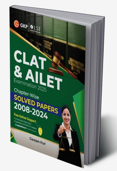 GKP CLAT & AILET 2025 : Chapter Wise Solved Papers 2008-2024 by Gautam Puri