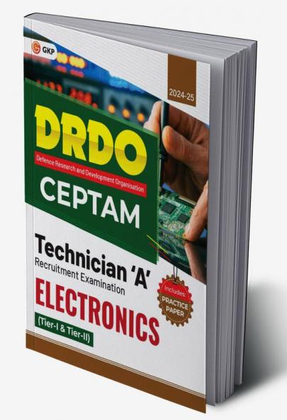 Gkp Drdo Ceptam 2024 : Technician 'A' Tier I & Ii - Electronics