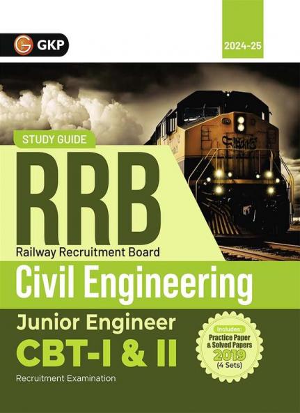 GKP RRB 2024-25 Junior Engineer CBTt-I And II: Civil Engineering Guide
