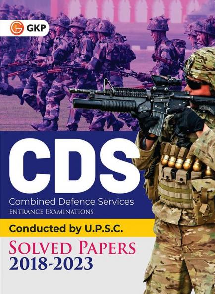 GKP CDS 2024 : Solved Papers - (2018 to 2023) PYQs for Combined Defence Services Recruitment Exam