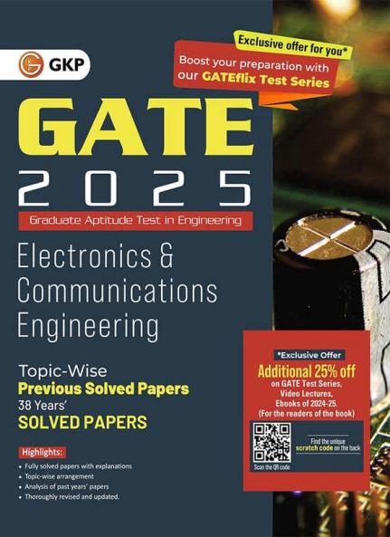 GKP GATE 2025 : Electronics & Communication Engineering - 38 Years' Topic-wise Previous Solved Papers