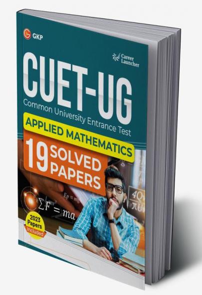 GKP CUET-UG 2023-24 : Applied Mathematics - 19 Solved Papers