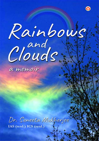 Rainbows and Clouds : A Memoir