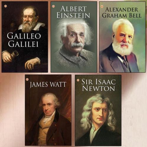 Great Scientists of the World  : Galileo Galilei | Albert Einstein | Alexander Graham Bell | James Watt | Sir Isaac Newton (Inspirational Biography Books)