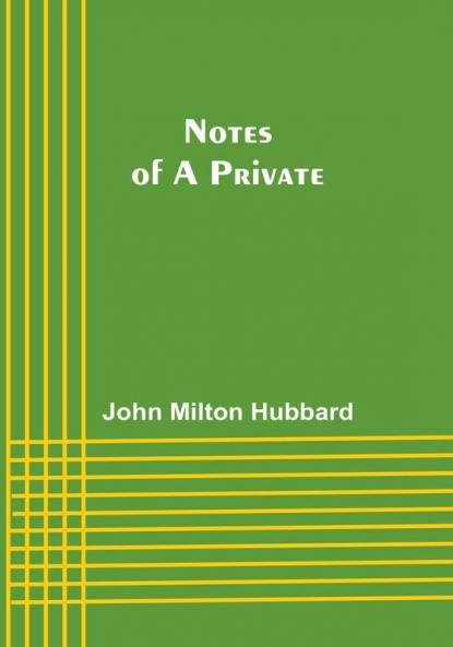 Notes of a Private