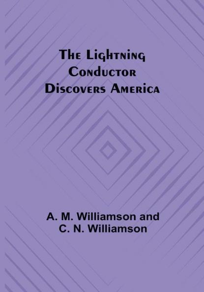 The Lightning Conductor Discovers America
