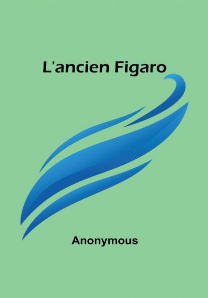 L'ancien Figaro