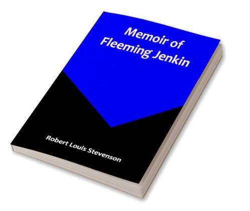 Memoir of Fleeming Jenkin