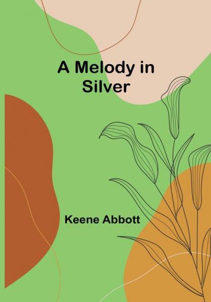 A Melody in Silver
