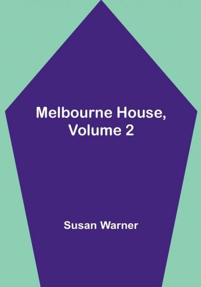Melbourne House | Volume 2