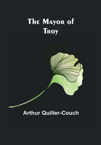 The Mayor of Troy