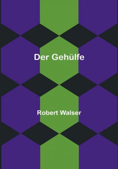 Der Gehülfe
