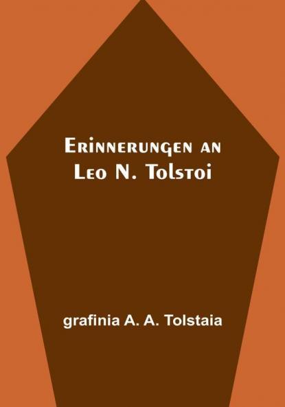 Erinnerungen an Leo N. Tolstoi